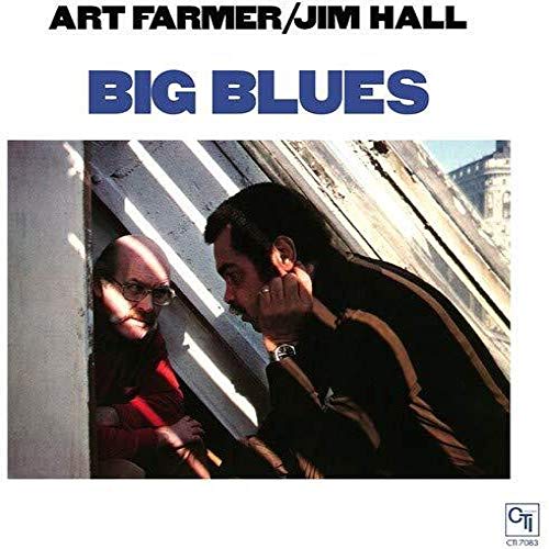 Album cover for "Big Blues" featuring Art Farmer and Jim Hall.