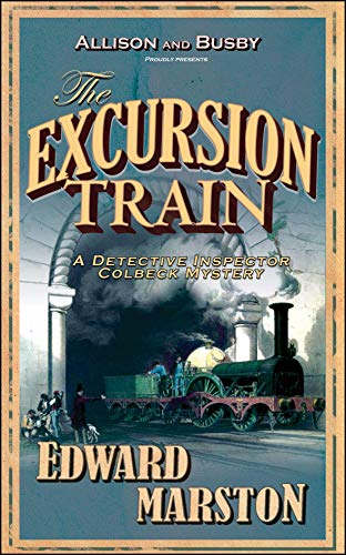 The Excursion Train  (The Railway Detective Series)