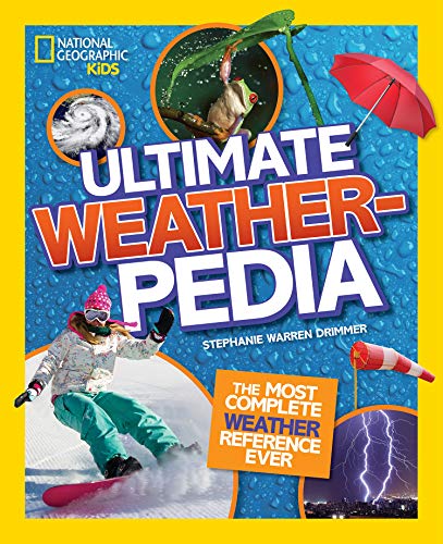 Ultimate Weatherpedia (National Geographic Kids)