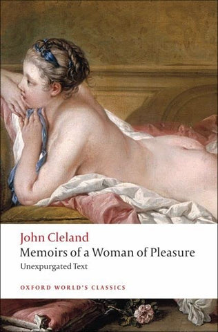 Memoirs of a Woman of Pleasure (Oxford World's Classics)