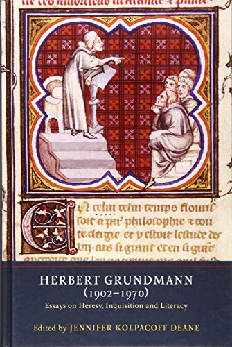 Herbert Grundmann (1902-1970) - Essays on Heresy