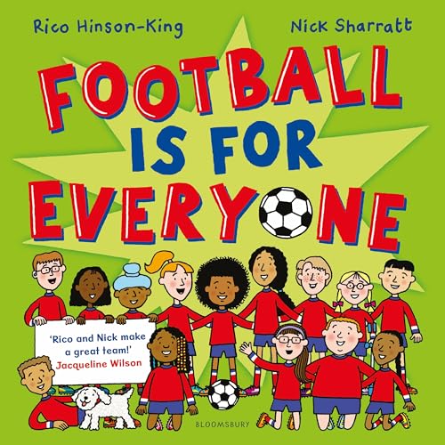 Football is for Everyone : A heart-warming story about bravery and inclusivity