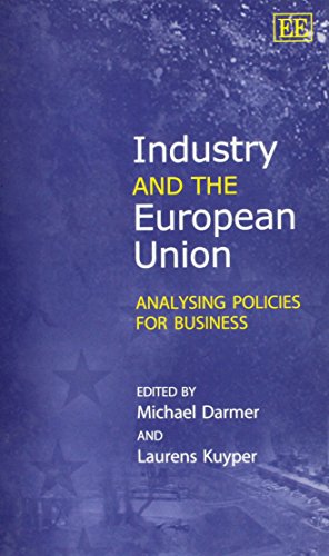Industry and the European Union: Analysing Policies for Business