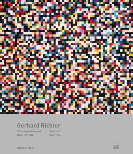 Gerhard Richter Catalogue Raisonne. Volume 2 : Nos. 199-388 1968-1976