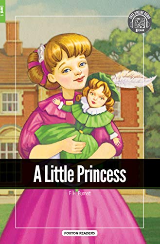 A Little Princess - Foxton Reader Level-1 (400 Headwords A1/A2) with free online AUDIO (Foxton Readers)