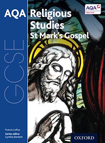 AQA Religious Studies St Mark's Gospel (GCSE Religious Studies for AQA)