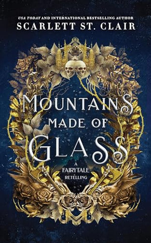 Mountains Made of Glass (Fairy Tale Retelling)