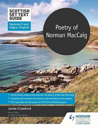 Scottish Set Text Guide: Poetry of Norman MacCaig for National 5 and Higher English (Scottish Set Text Guides)