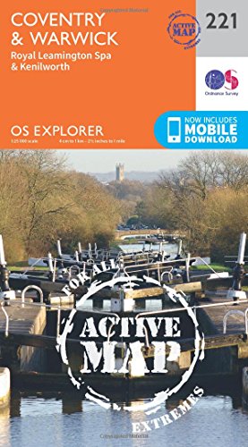 OS Explorer Map Active (221) Coventry and Warwick, Royal Leamington Spa and Kenilworth