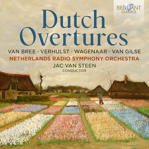 Netherlands Radio Symphony Orc - Dutch Overtures: Van Bree / Verhulst / Wagenaar / Van Gilse [CD]