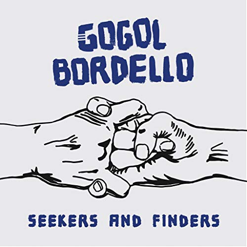 Gogol Bordello - Seekers And Finders [VINYL]
