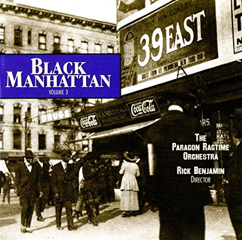 Paragon Ragtime Orch The - Black Manhattan Volume 3 [CD]