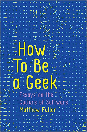 How to be a Geek: Essays on the Culture of Software