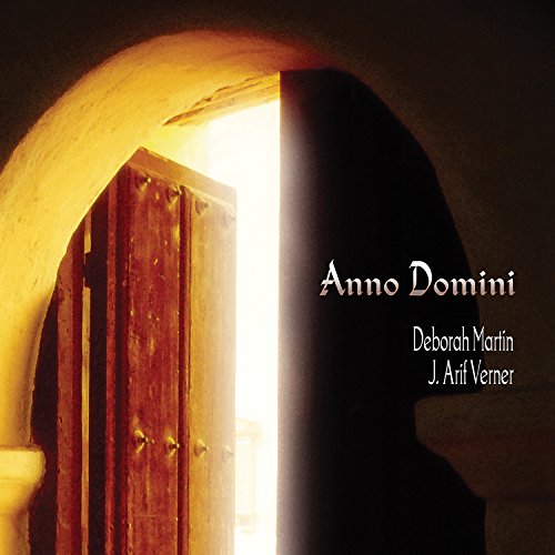 Deborah Martin & J. Arif Verner - Anno Domini [CD]