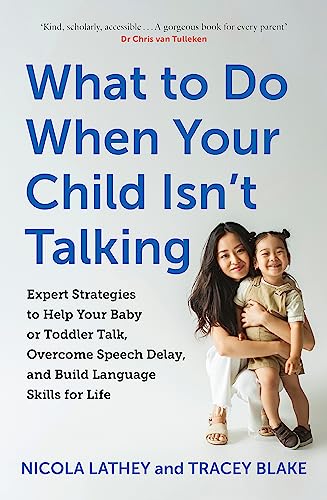 What to Do When Your Child IsnÃ¢â‚¬â„¢t Talking