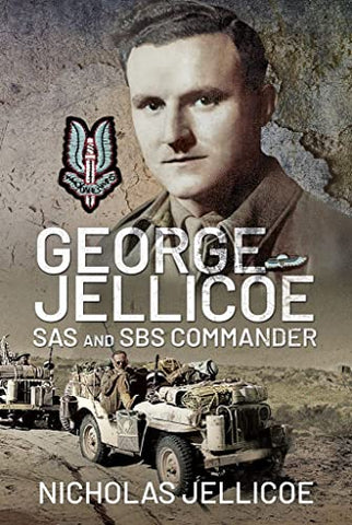 George Jellicoe: SAS and SBS Commander