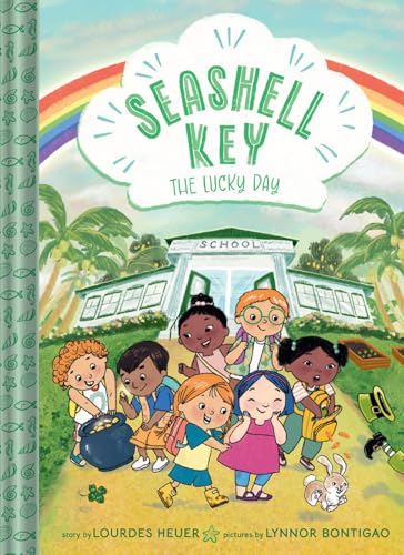 The Lucky Day (Seashell Key #3) : A Chapter Book