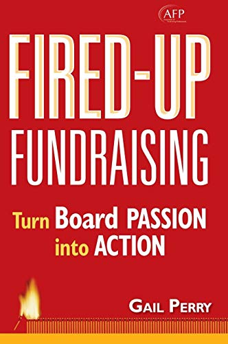 Fired-up Fundraising: Turn Board Passion into Action