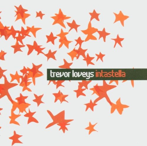 CD cover with orange stars and text “Trevor Loveys Intastella”.
