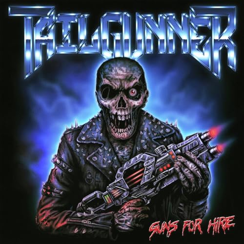 Tailgunner - Guns For Hire [CD]