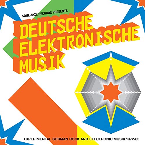 Soul Jazz Records Presents - Deutsche Elektronische Musik: Experimental German Rock And Electronic Music 1972-83 [VINYL]