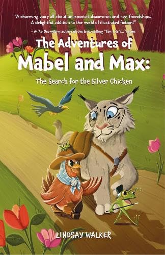 The Adventures of Mabel and Max : The Search for the Silver Chicken : 1