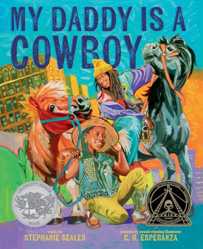 My Daddy Is a Cowboy : A Picture Book