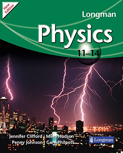Longman Physics 11-14 (LONGMAN SCIENCE 11 TO 14)
