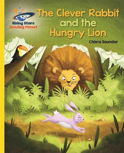 Reading Planet - The Clever Rabbit and the Hungry Lion- Yellow: Galaxy (Rising Stars Reading Planet)
