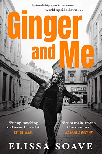Ginger and Me: The debut novel from the winner of the Primadonna Prize