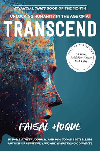 Transcend : Unlocking Humanity in the Age of AI