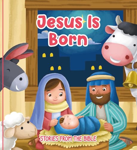 Jesus Is Born : Stories from the Bible