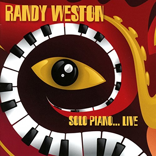 Randy Weston - Solo Piano Live [CD]
