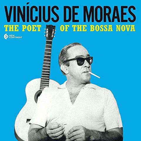 Vinicius De Moraes - The Poet Of The Bossa Nova [VINYL]