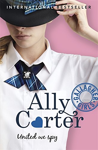 United We Spy: Book 6 (Gallagher Girls)
