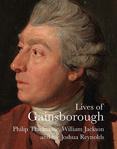 Lives of Gainsborough (The Lives of the Artists)