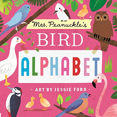 Mrs. Peanuckle's Bird Alphabet (Mrs. Peanuckle's Alphabet Library): 3