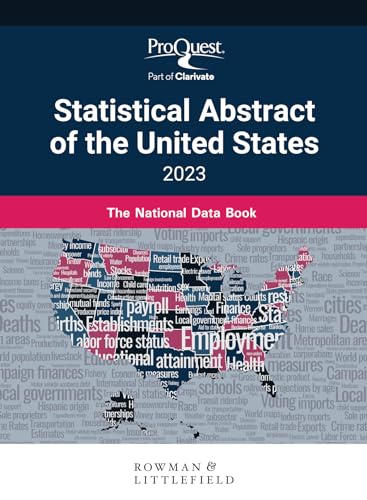 ProQuest Statistical Abstract of the United States 2023: The National Data Book