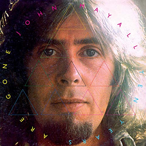 Mayall John - Ten Years Are Gone [CD]