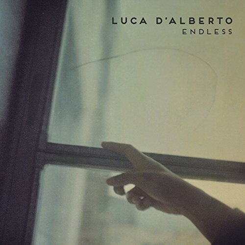 CD cover for Luca D'alberto's "Endless" with a window and hand.