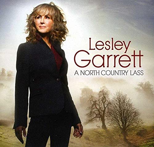 LESLEY GARRETT - A NORTH COUNTRY LASS [CD]