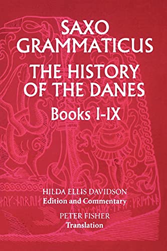 Saxo Grammaticus: The History of the Danes, Books I-IX: I. English Text; II. Commentary (0)