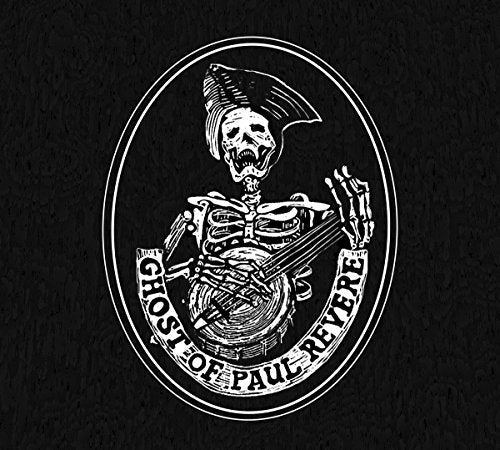 Ghost Of Paul Revere - Believe [CD]