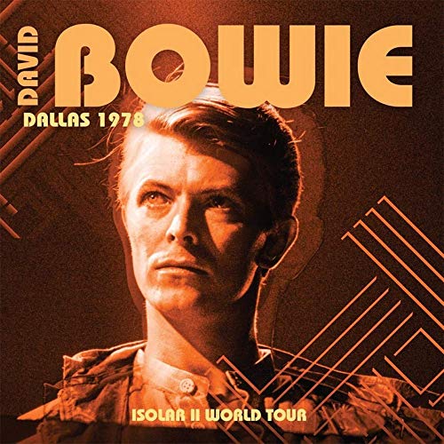 David Bowie - Dallas 1978 - Isolar II World Tour [CD]