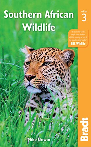Southern African Wildlife: A Visitor's Guide (Bradt Travel Guides (Wildlife Guides))