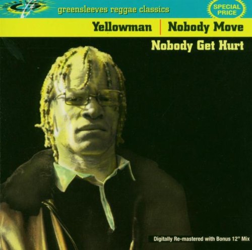 Yellowman - Nobody Move Nobody Get Hurt  [VINYL]