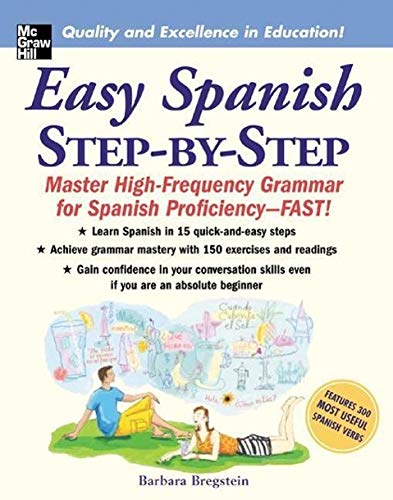 Easy Spanish Step-By-Step: Mastering High-Frequency Grammar for Spanish Proficiency-Fast! (NTC FOREIGN LANGUAGE)