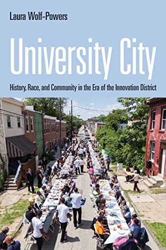 University City : History, Race, and Community in the Era of the Innovation District
