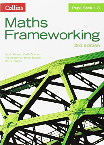KS3 Maths Pupil Book 1.3 (Maths Frameworking)
