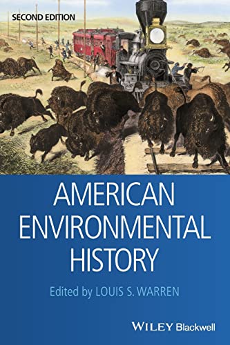 American Environmental History (Wiley Blackwell Readers in American Social and Cultural History)